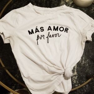 Graphic White Tee. Mas Amor Por Favor